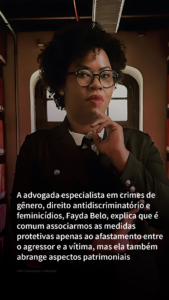 medida protetiva, violência contra mulher, violência doméstica, Maria da Penha, Fayda Belo