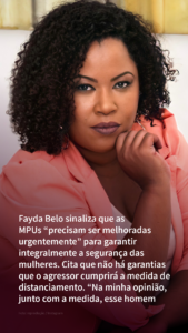 medida protetiva, violência contra mulher, violência doméstica, Maria da Penha, Fayda Belo