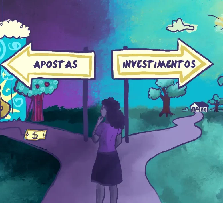 ilustração mostra mulher com duas opções de caminhos a seguir: apostas (bets) ou investimentos